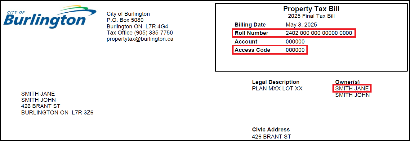 City of Burlington property tax bill. Name location is found near top left side of page under City of Burlington logo. Top right of bill, line item #4 is roll number location. Directly under at line item #6 is access code location.